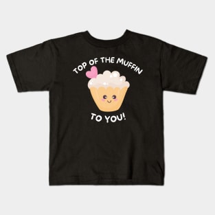 Top Of The Muffin To You - Seinfeld Kids T-Shirt